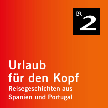 Ксюша Ангел - Extremadura - Fluxus-Kunst im Nirgendwo - Urlaub für den Kopf - Reisegeschichten aus Spanien und Portugal, Teil 23 (Ungekürzt)