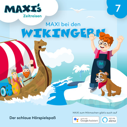 Maxi s Zeitreisen, Folge 7: Maxi bei den Wikingern