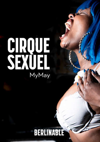 

Cirque Sexuel