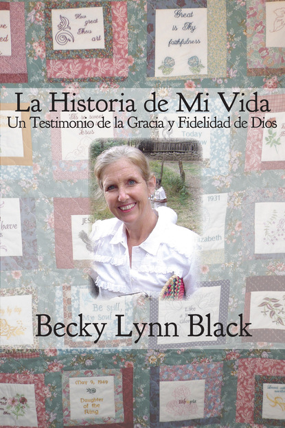 Becky Lynn Black - La Historia de Mi Vida