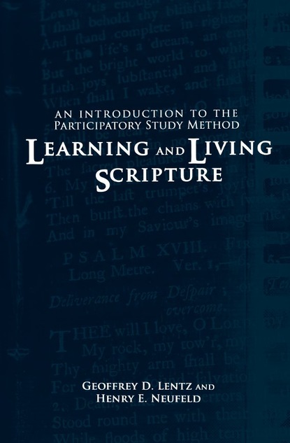 Geoffrey D Lentz - Learning and Living Scripture