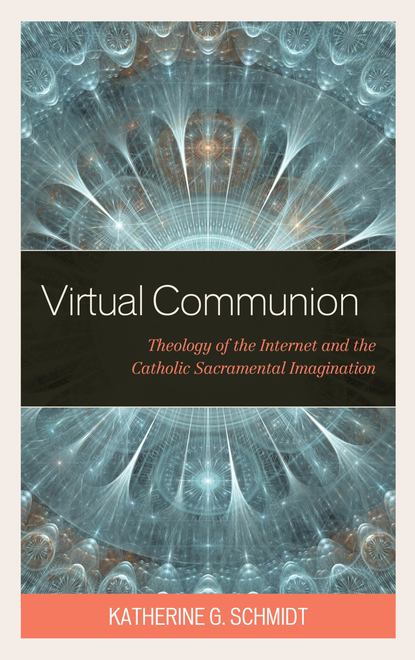 Katherine G. Schmidt - Virtual Communion