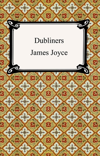 

Dubliners