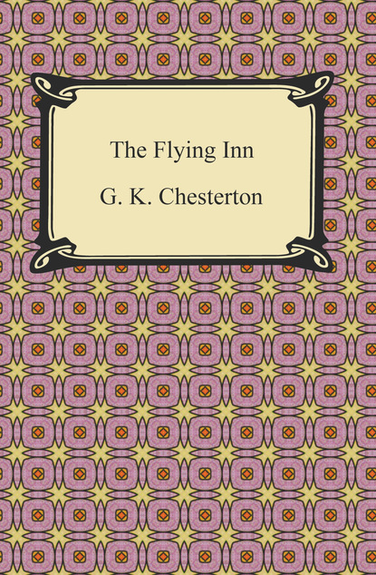 G. K. Chesterton - The Flying Inn