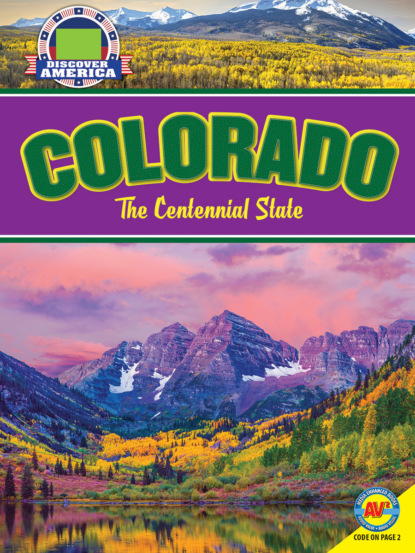 

Colorado: The Centennial State