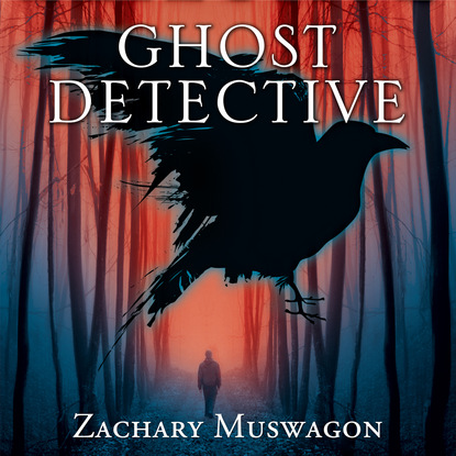 Zachary Muswagon — Ghost Detective (Unabridged)