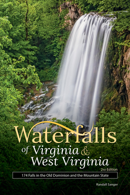 Randall Sanger - Waterfalls of Virginia & West Virginia