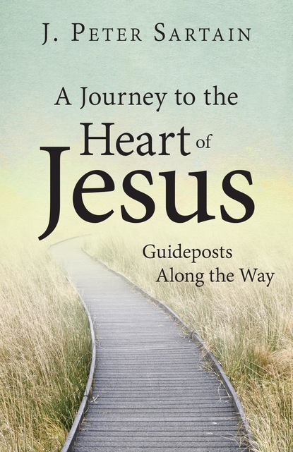 

A Journey to the Heart of Jesus