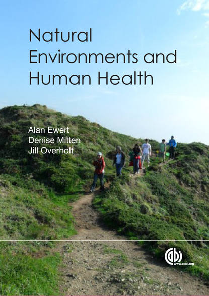 Alan W Ewert - Natural Environments and Human Health