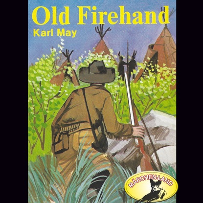 Karl May - Karl May, Old Firehand