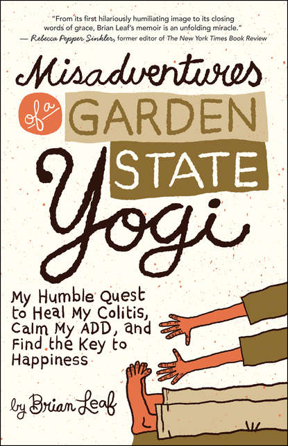 Brian Leaf — Misadventures of a Garden State Yogi