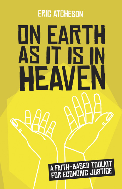 Eric Atcheson — On Earth as It Is in Heaven