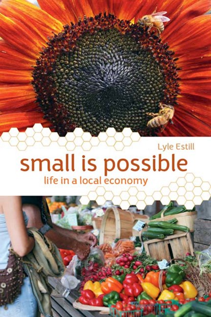 Lyle Estill - Small is Possible