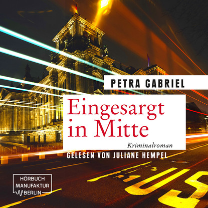 

Eingesargt in Mitte (ungekürzt)