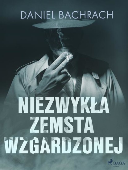 

Niezwykła zemsta wzgardzonej