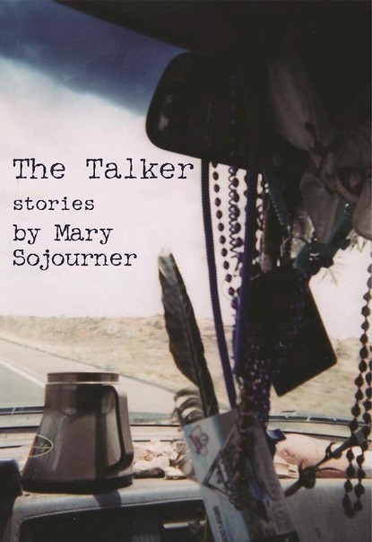 Mary Sojourner - The Talker