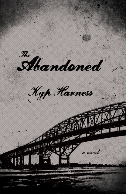 

The Abandoned