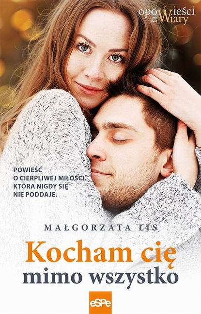 Małgorzata Lis - Kocham cię mimo wszystko