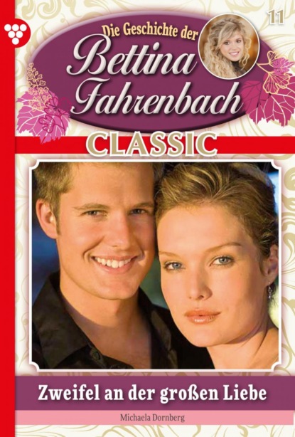 

Bettina Fahrenbach Classic 11 – Liebesroman