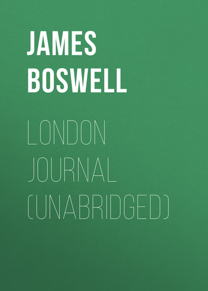 London Journal (Unabridged) (James Boswell). 