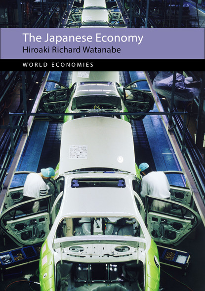 Hiroaki Richard Watanabe - The Japanese Economy