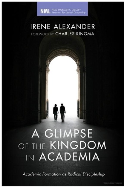 

A Glimpse of the Kingdom in Academia