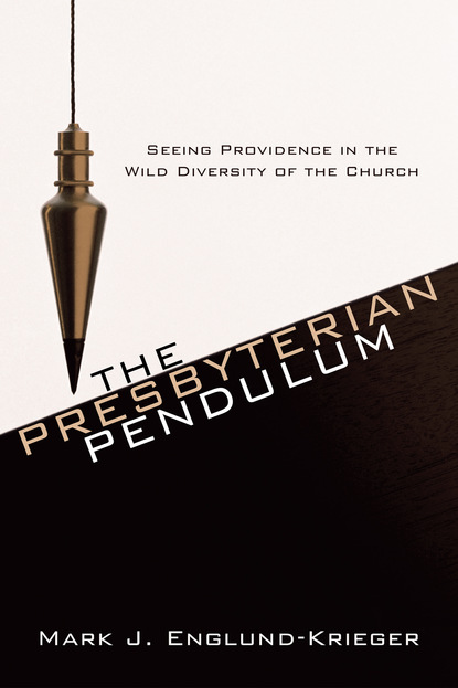 

The Presbyterian Pendulum