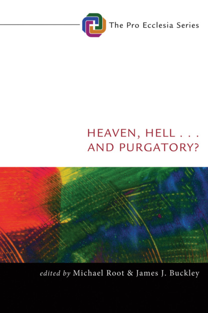 

Heaven, Hell, . . . and Purgatory