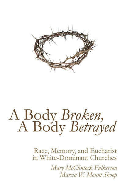 

A Body Broken, A Body Betrayed