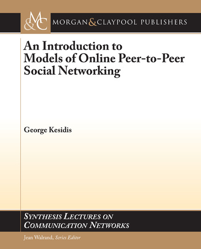 

An Introduction to Models of Online Peer-to-Peer Social Networking