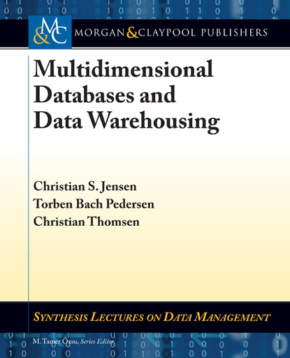 

Multidimensional Databases and Data Warehousing