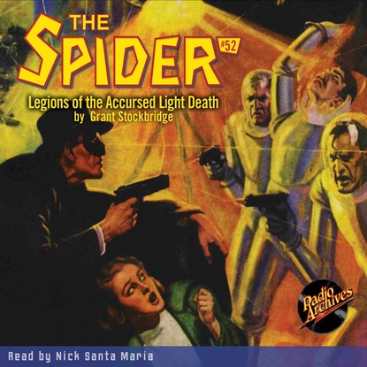 

Legions of the Accursed Light Death - The Spider 52 (Unabridged)