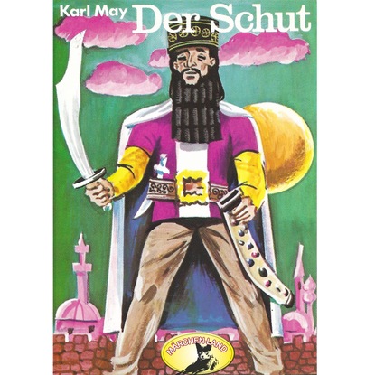 Karl May — Karl May, Der Schut