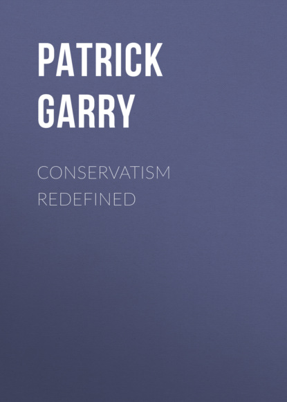 Patrick Garry - Conservatism Redefined