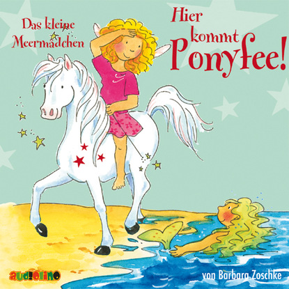 Das kleine Meermädchen - Hier kommt Ponyfee 10