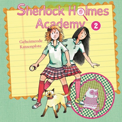 Thomas Tippner - Sherlock Holmes Academy, Folge 2: Geheimcode Katzenpfote