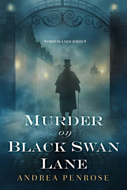 Andrea Penrose — Murder on Black Swan Lane