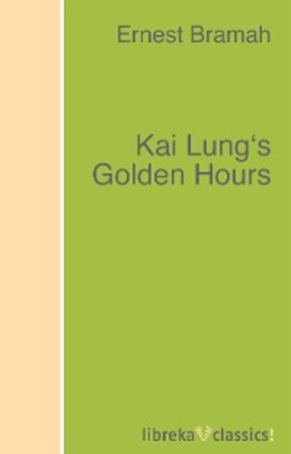 Kai Lung s Golden Hours