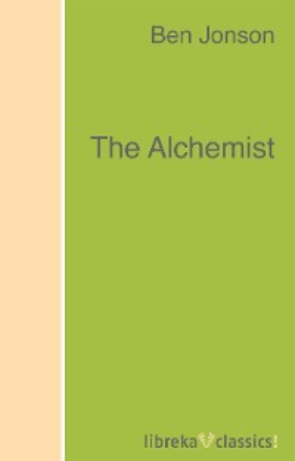 Ben Jonson - The Alchemist
