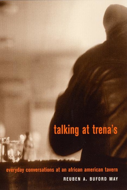 Reuben A. Buford May - Talking at Trena's