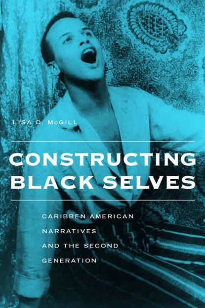 Lisa Diane McGill - Constructing Black Selves