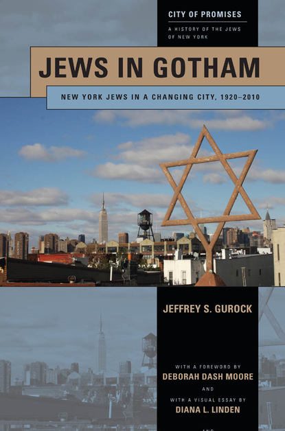 Jeffrey S. Gurock - Jews in Gotham