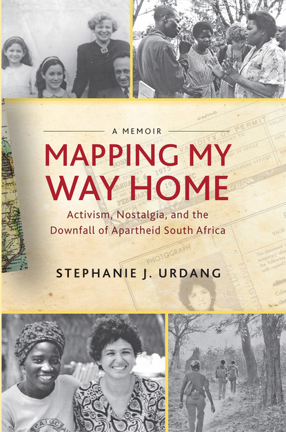 Stephanie Urdang - Mapping My Way Home