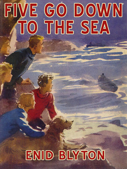 Enid blyton - Five Go Down to the Sea