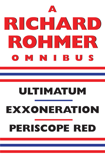 Richard Rohmer - A Richard Rohmer Omnibus