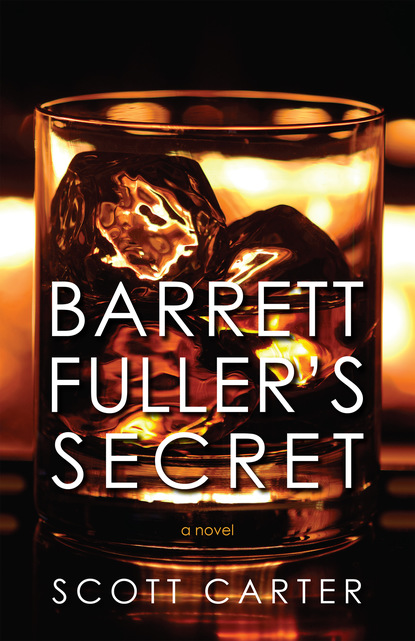 Scott William Carter - Barrett Fuller's Secret
