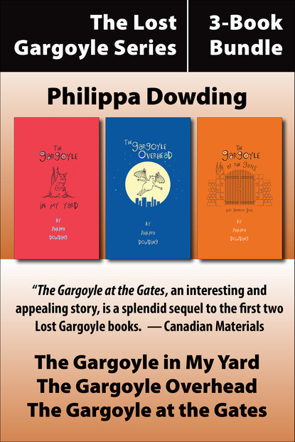 Philippa Dowding - The Lost Gargoyle Series 3-Book Bundle