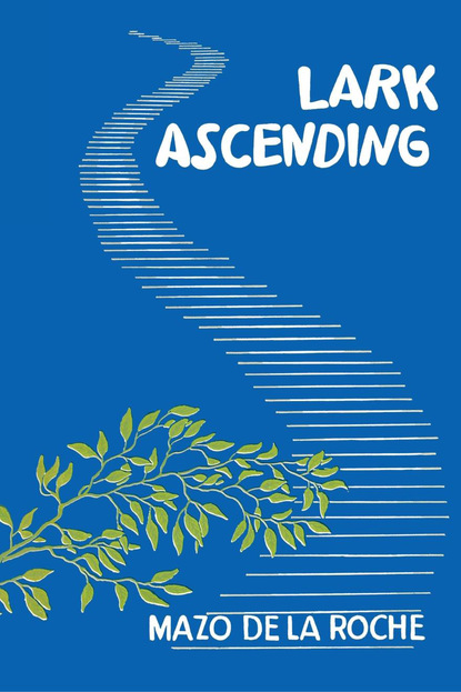 Mazo de la Roche - Lark Ascending