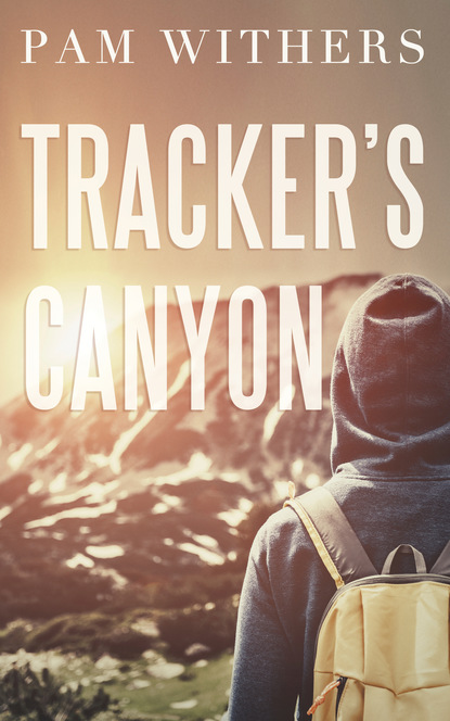 Pam Withers - Tracker's Canyon