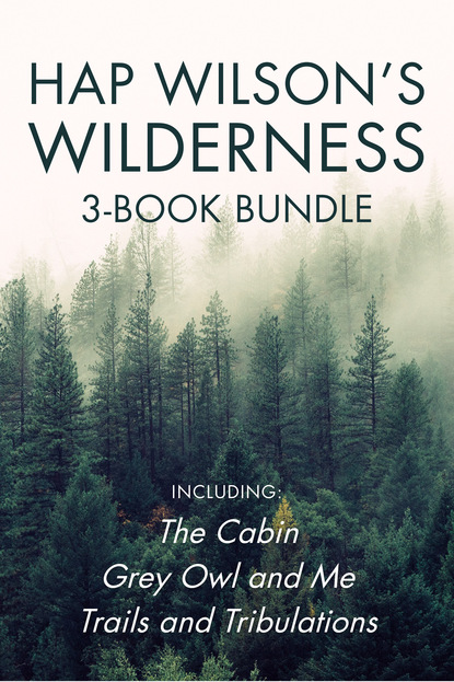 Hap Wilson - Hap Wilson's Wilderness 3-Book Bundle